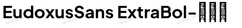 EudoxusSans ExtraBol字体转换